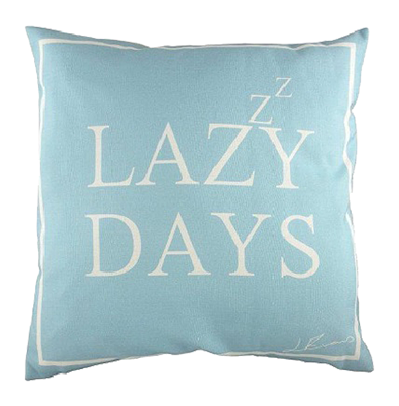 Подушка с надписью Lazy Days Подушка с надписью Lazy Days