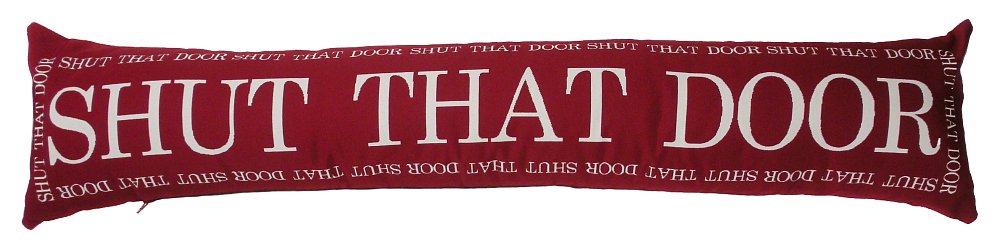 Фото Подушка с надписью Shut That Door. Купить с доставкой